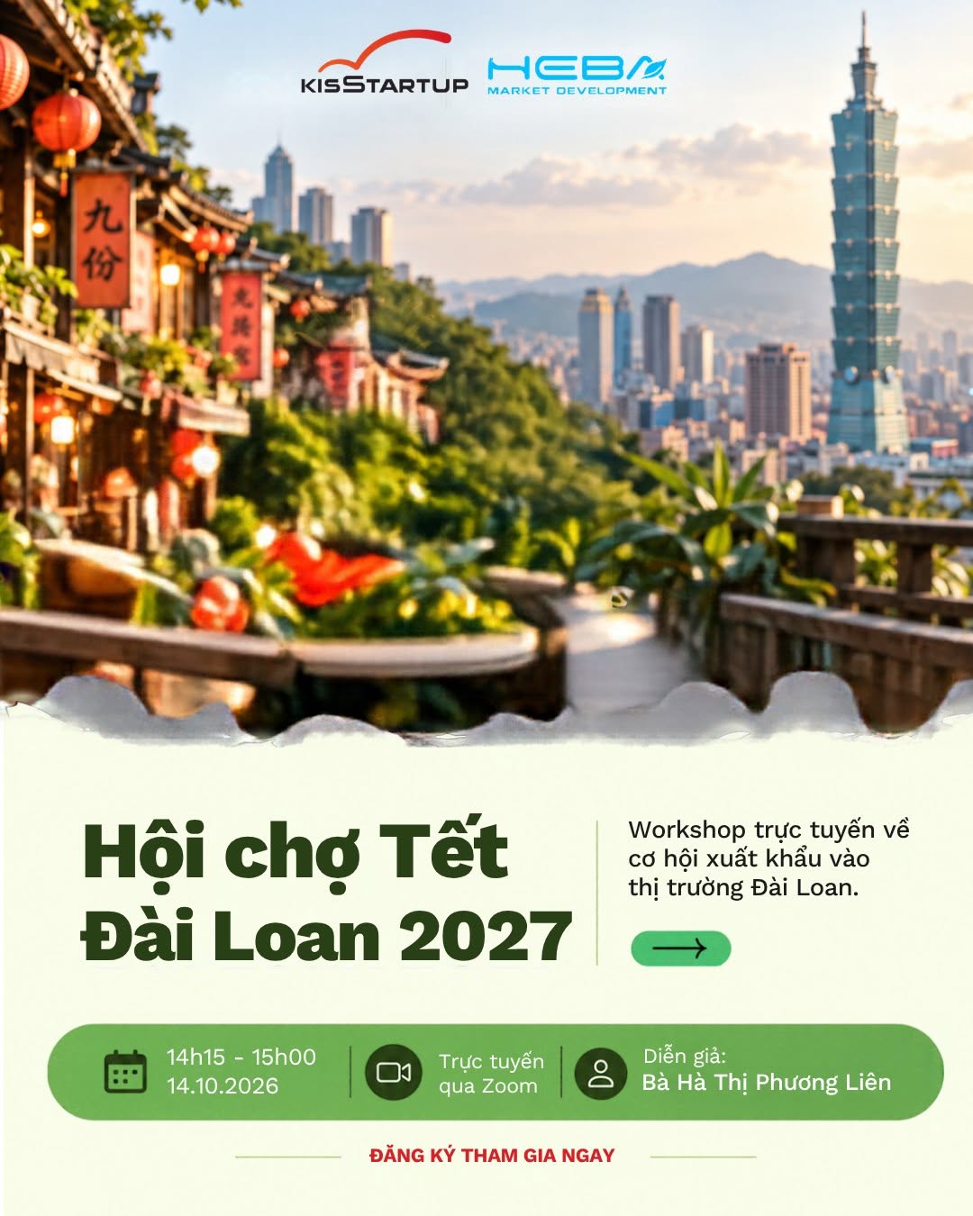 Workshop | Hội chợ Tết Đài Loan 2027 & Cơ Hội Xuất Khẩu Hàng Hóa Vào Thị Trường Đài Loan